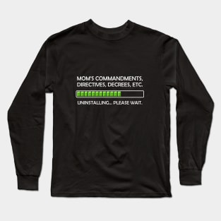 Uninstalling Commandments Long Sleeve T-Shirt